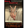 30 Minutes of Torment DVD Do you have whats what it takes?